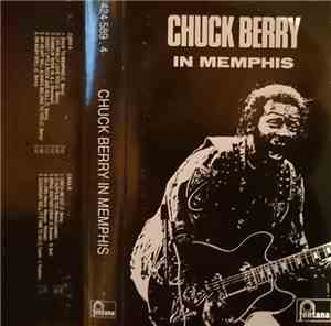 Chuck Berry - Chuck Berry In Memphis