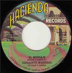 Conjunto Madrigal De June P. Garcia - El Mensaje