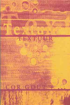 Cor Gout - Textuur