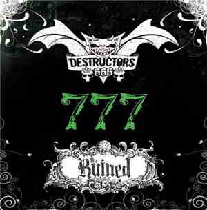 Destructors 666 / The Ruined  - 777