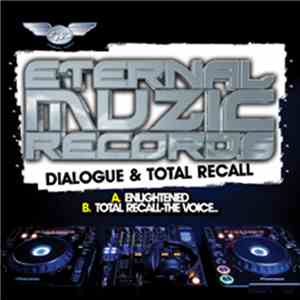 Dialogue  & Total Recall  - Enlightened / The Voice