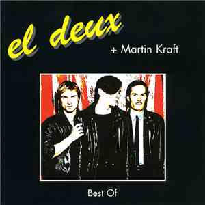El Deux + Martin Kraft - Best Of