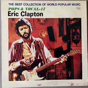 Eric Clapton - The Best Collection Of World Popular Music. Pops & Vocal 17 Eric Clapton