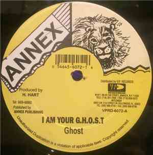 Ghost , General B. - I Am Your G.H.O.S.T. / Hard Core