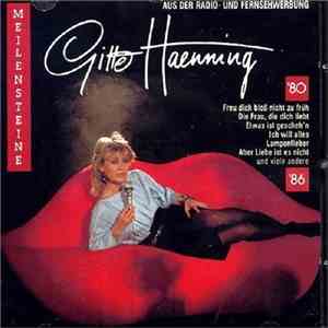 Gitte Haenning - Meilensteine