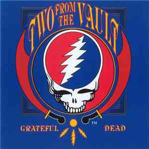 Grateful Dead - Two From The Vault