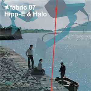Hipp-E & Halo - Fabric 07