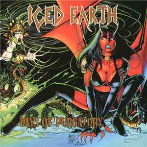 Iced Earth - Days Of Purgatory