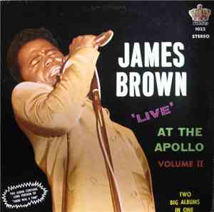 James Brown And The Famous Flames - Live At The Apollo - Volume II
