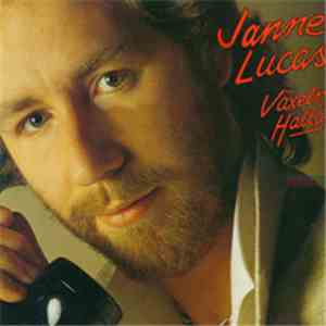 Janne Lucas - Växeln Hallå