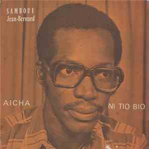 Jean-Bernard Samboue - Aïcha / Ni Tio Bio