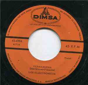 Los Electronicos  - Yerbabuena / Mi Chica Josefina