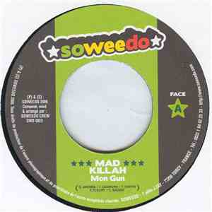Mad Killah / Driss - Mon Gun / Dancehall Vibe