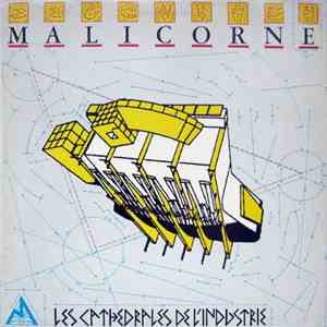 Malicorne - Les Cathédrales De L'Industrie