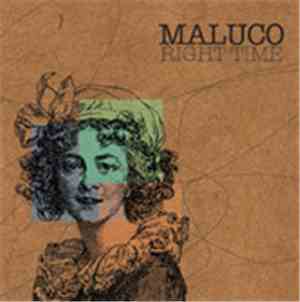 Maluco - Right Time
