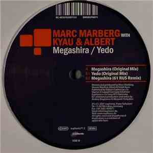 Marc Marberg With Kyau & Albert - Megashira / Yedo