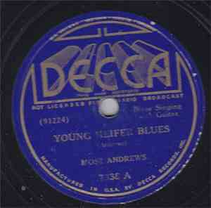 Mose Andrews - Young Heifer Blues / Ten Pound Hammer