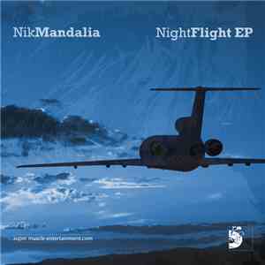 Nik Mandalia - Nightflight