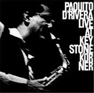 Paquito D'Rivera - Live At Keystone Korner