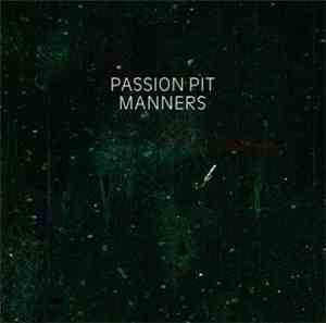 Passion Pit - Manners