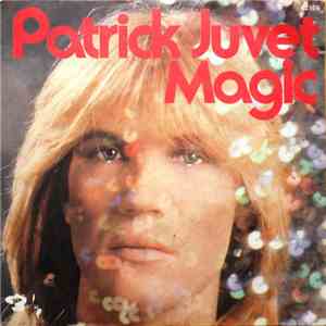 Patrick Juvet - Magic