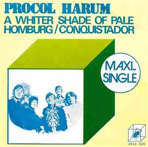 Procol Harum - A Whiter Shade Of Pale / Homburg / Conquistador