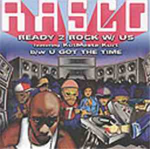 Rasco - Ready 2 Rock With Us / U Got The Time