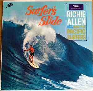 Richie Allen And The Pacific Surfers - Surfers' Slide