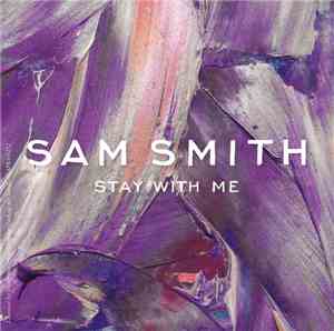 Sam Smith  - Stay With Me