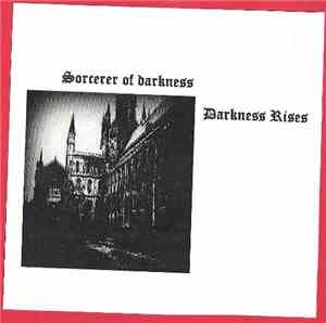 Sorcerer Of Darkness - Darkness Rises
