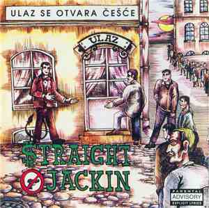 Straight Jackin - Ulaz Se Otvara Češće