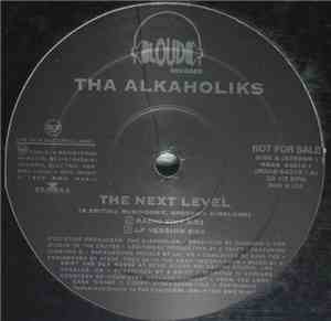 Tha Alkaholiks - The Next Level