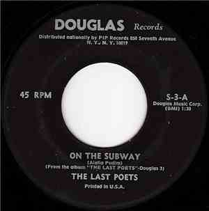The Last Poets - On The Subway / Jones Comin Down