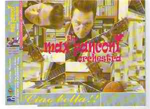 The Max Panconi Orchestra - Ciao Bella!!