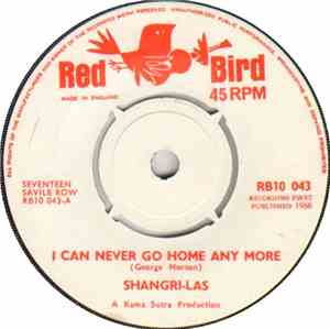 The Shangri-Las - I can Never Go Home Any More / Bull Dog