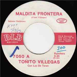 Toñito Villegas ,Con Los De Teran - Maldita Frontera