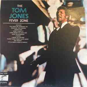Tom Jones - The Tom Jones Fever Zone
