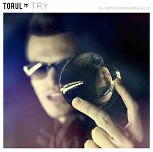 Torul - Try