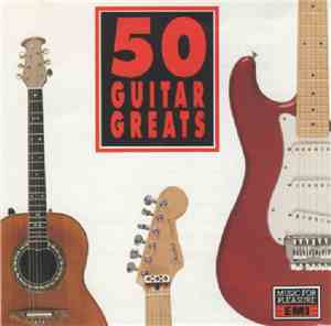 Unknown Artist - 50 Guitar Greats
