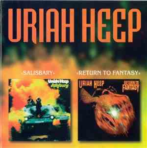 Uriah Heep - Salisbury / Return To Fantasy