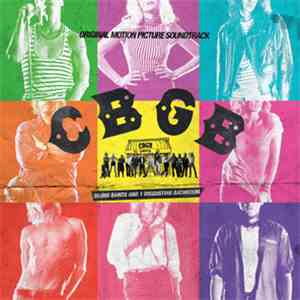Various ‎ - CBGB: Original Motion Picture Soundtrack
