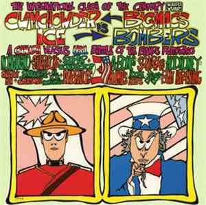 Various - Nardwuar The Human Serviette Presents... Clam Chowder & Ice Vs Big Macs & Bombers