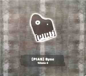 Various - [PIAS] Sync Volume 2