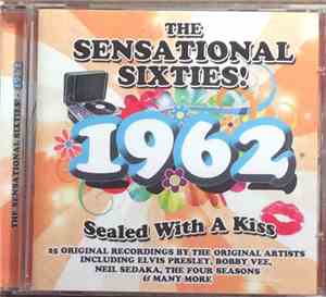 Various - The Sensational Sixties  1962  Sealed With A Kiss