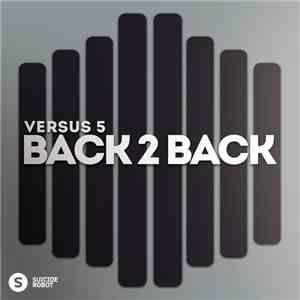 Versus 5 - Back 2 Back