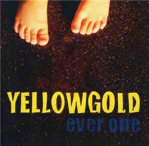 Yellowgold - Ever One / The Mellower
