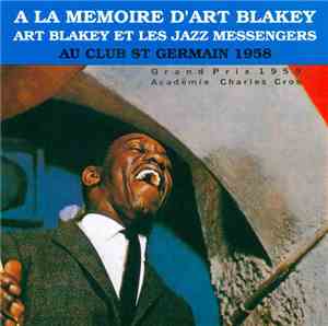 Art Blakey Et Les Jazz Messengers - Au Club St Germain 1958