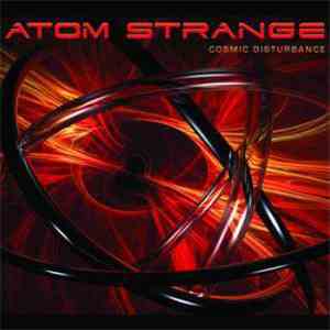 Atom Strange - Cosmic Disturbance