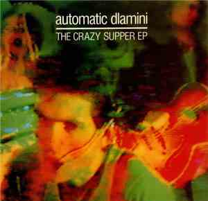 Automatic Dlamini - The Crazy Supper EP
