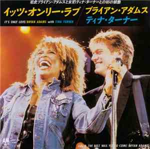 Bryan Adams With Tina Turner - It's Only Love